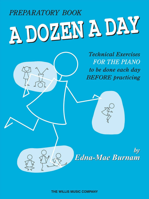 Dozen a Day Technical Exercises for the Piano Edna Mae Burnam