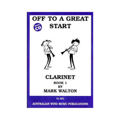 Off to a Great Start Clarinet Book 1/CD Mark Walton