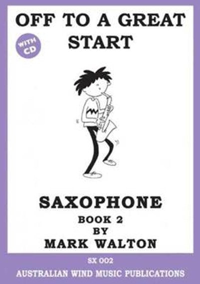 Off to a Great Start Alto Sax Book 2/CD Mark Walton
