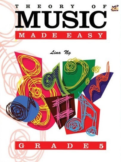Music Theory Made Easy Grade Lina Ng (8 Grades)