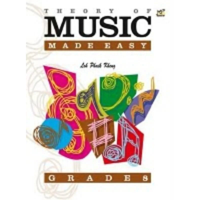 Music Theory Made Easy Grade Lina Ng (8 Grades)