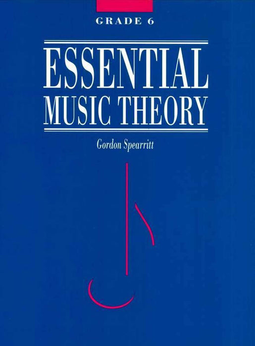 Essential Music Theory by Gordon Spearritt