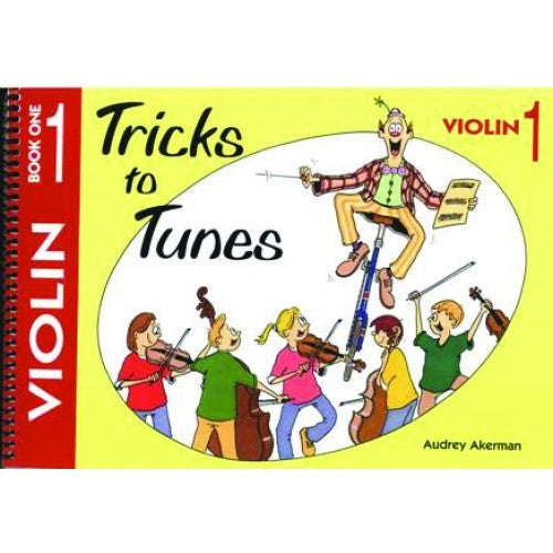 Tricks to Tunes Violin Book 1 by
