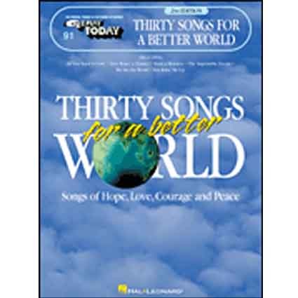 Ez Play Thirty Songs for a Better World 91 by Hal Leonard