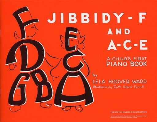 Jibbidy F and A C E A First Piano Book