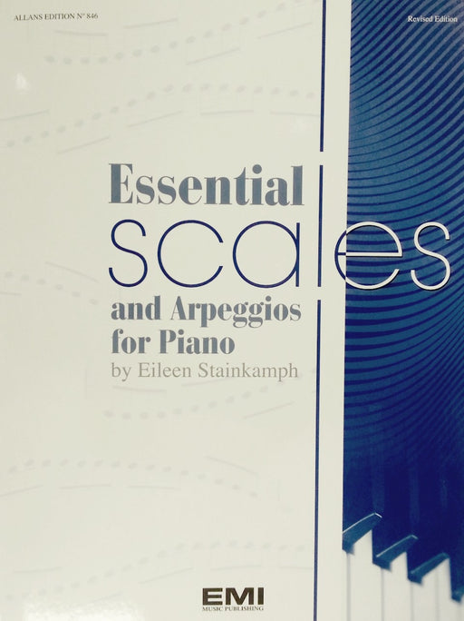 Essential Scales and Arpeggios for Piano Eileen Stainkamph