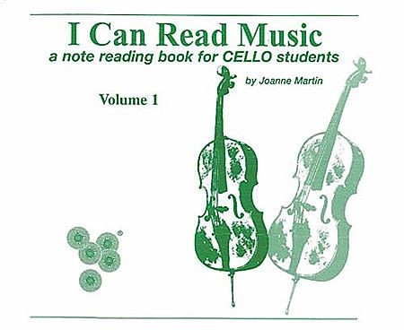 I Can Read Music Cello Volume 1