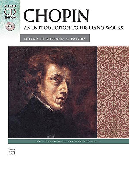 Chopin An Introduction to his Piano Works