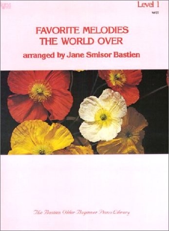 Favourite Melodies the World Over Bastien