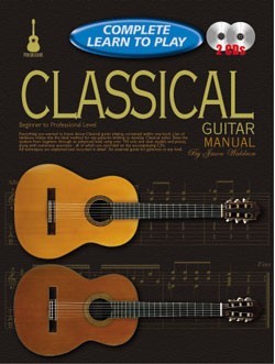 Complete Learn to Play Classical Guitar Manual
