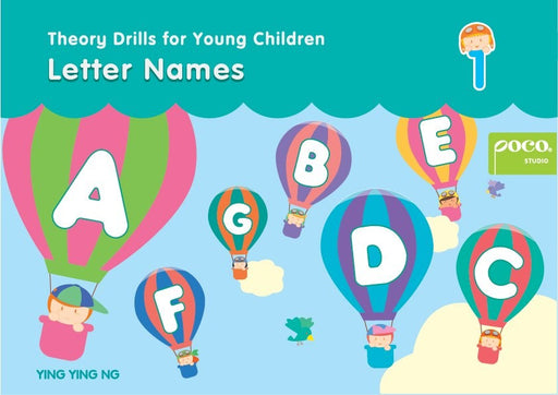 Poco Theory Drills for Young Children 1 - Letter Names Ying Ying Ng