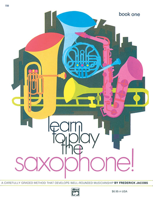 Learn To Play Saxophone - Book 1