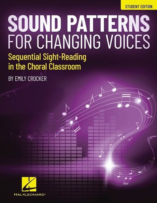 Sound Patterns for Changing Voices - Student Edition