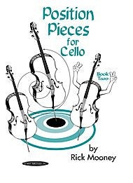 Position Pieces for Cello by Rick Mooney by