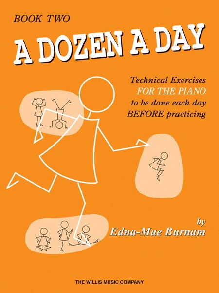 Dozen a Day Technical Exercises for the Piano Edna Mae Burnam