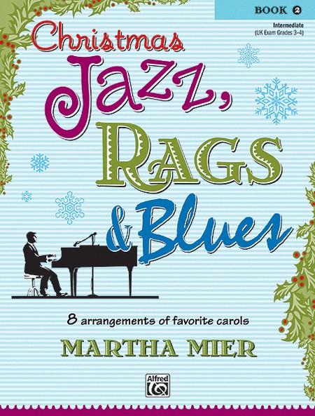 Christmas Jazz, Rags & Blues Bk 2