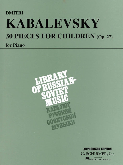 Kabalevsky 30 Pieces for Children Op. 27