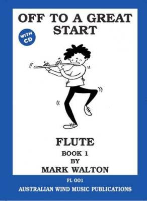 Off to a Great Start Flute Book 1/CD Mark Walton by