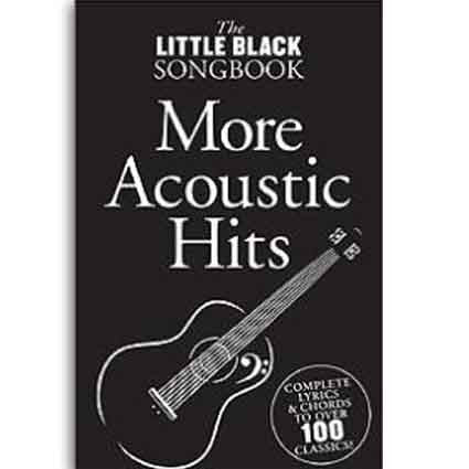 Little Black Songbook More Acoustic Hits by