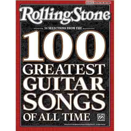 Rolling Stone: Selections from the 100 Greatest Guitar Songs of by