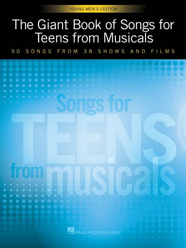 The Giant Book of Songs for Teens from Musicals