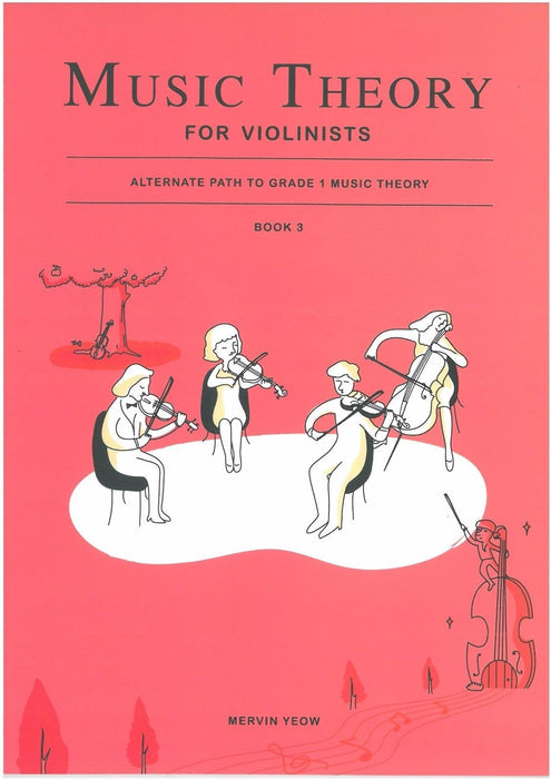 Music Theory for Violinists by Mervin Yeow