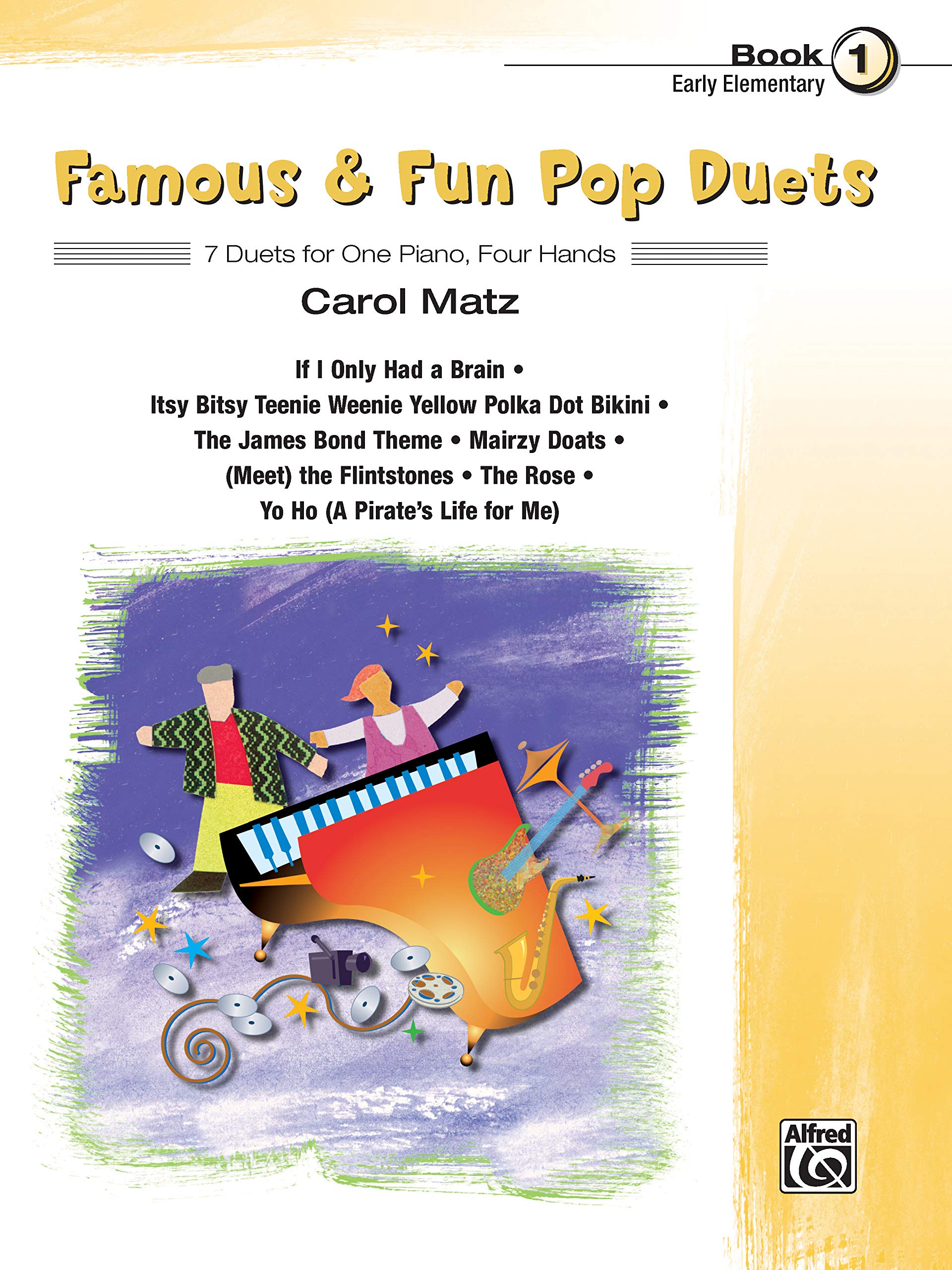 Famous and Fun Pop Duets for One Piano by Carol Matz