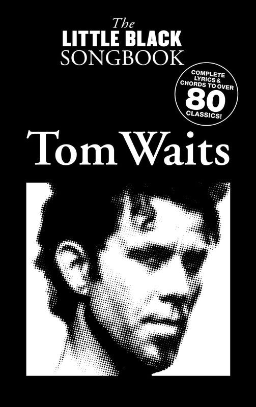 The Little Black Book of Tom Waits