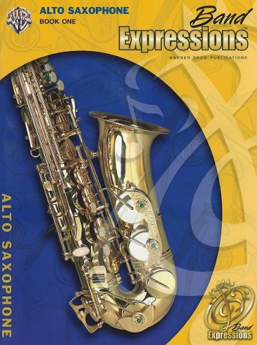 Band Expressions Book One Student Edition : Alto Saxophone