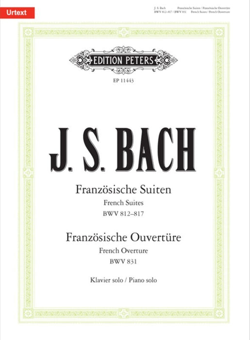 French Suites BWV 812–817 & French Overture BWV 831
