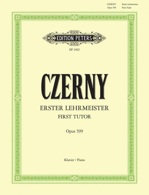 Czerny First Tutor Op. 599 Peters Edition