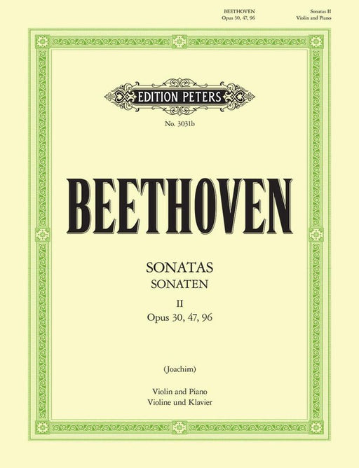 Beethoven Sonatas Vol. 2 (Opus 30, 47, 96) Violin/Piano