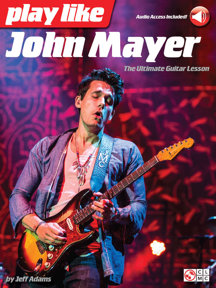 Play like John Mayer by Jeff Adams