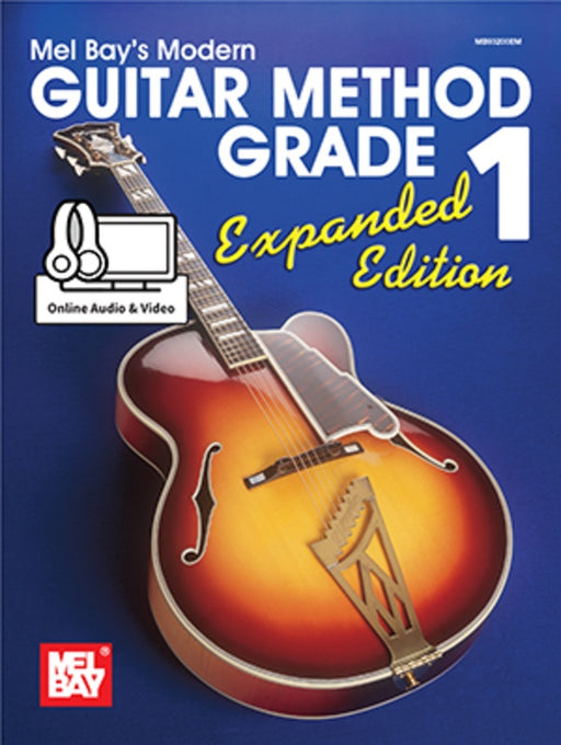 Mel Bay Modern Guitar Method Grade 1  - Expanded Edition