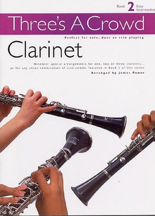 Three's a Crowd Book 2 Clarinet Trios