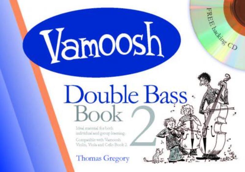 Vamoosh Double Bass Book with CD Thomas Gregory